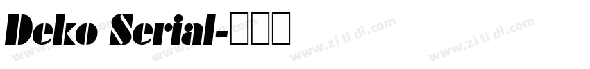 Deko Serial字体转换